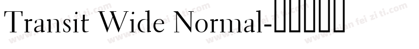 Transit Wide Normal字体转换
